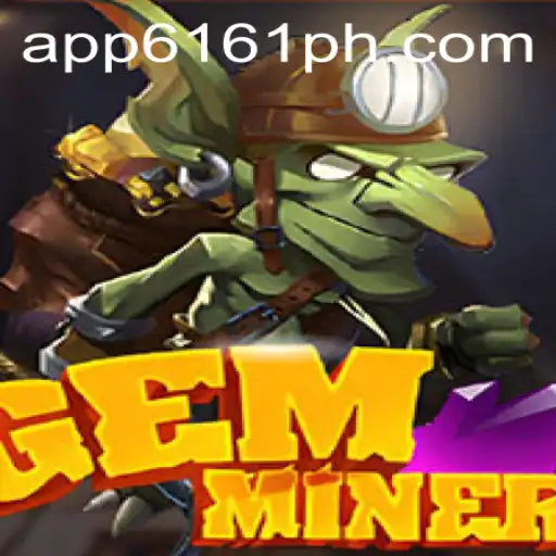 GemMiner: Unearthing the Thrills of a Virtual Treasure Quest