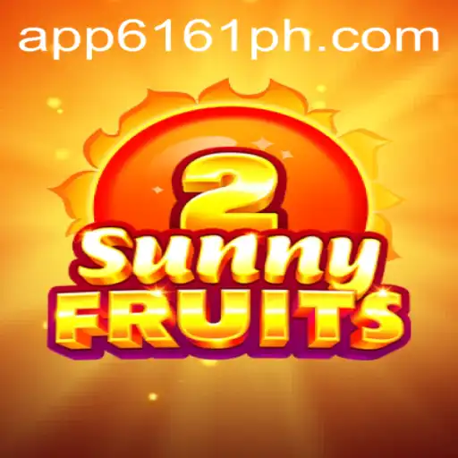 Discover the Exciting World of SunnyFruits2 at 6161PH.COM